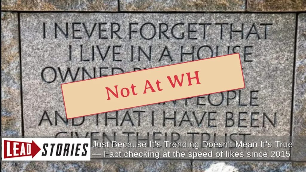 Roosevelt Quote on “House Owned By American People” Displayed at FDR Memorial, Not White House