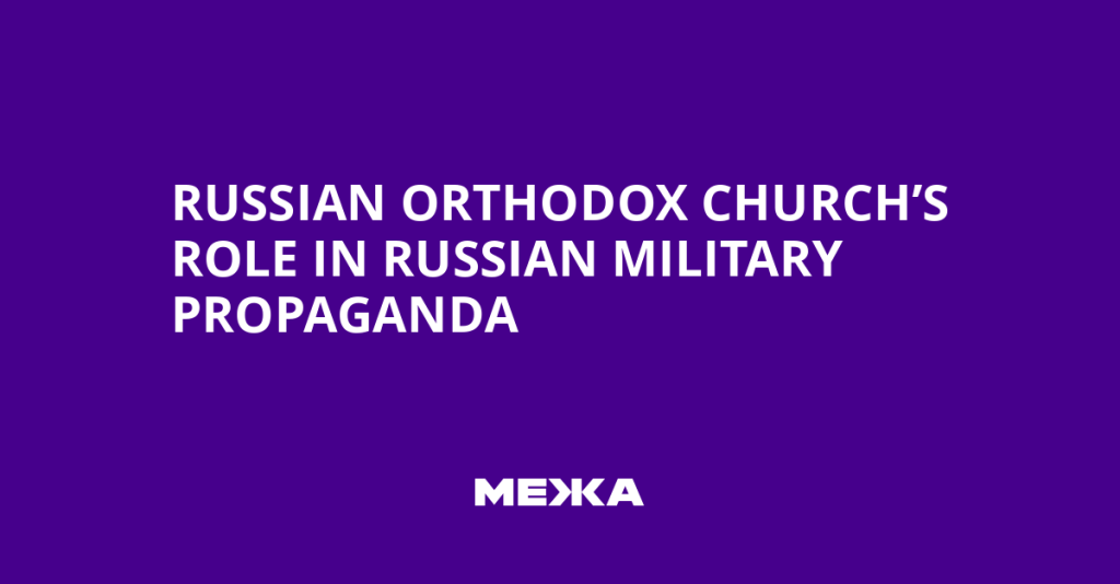 Russian Orthodox Church Implicated in Military Propaganda Campaign, Ukraine Reports