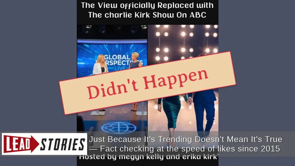 ‘The View’ Has Not Been Cancelled or Replaced by ‘The Charlie Kirk Show’