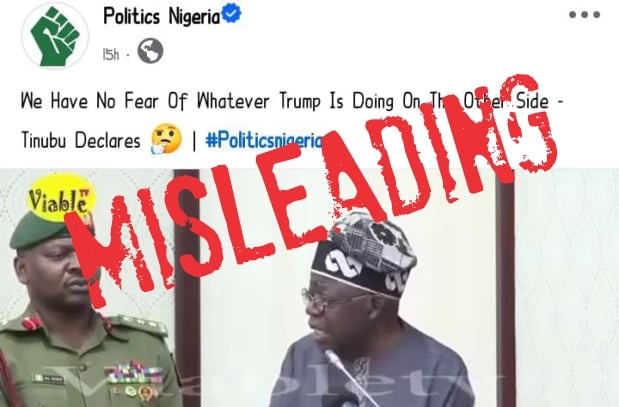 FACT CHECK: Tinubu’s Comments on Trump’s Tariff Policy Incorrectly Portrayed as Reaction to US Watchlist