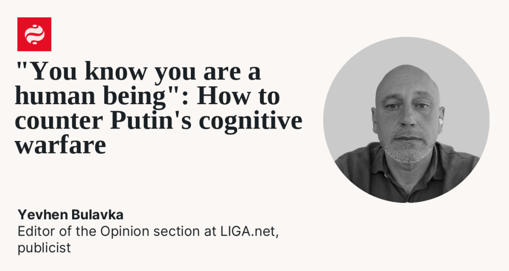Putin’s Cognitive Warfare: Preserving Identity and Resisting Manipulation, Expert Says