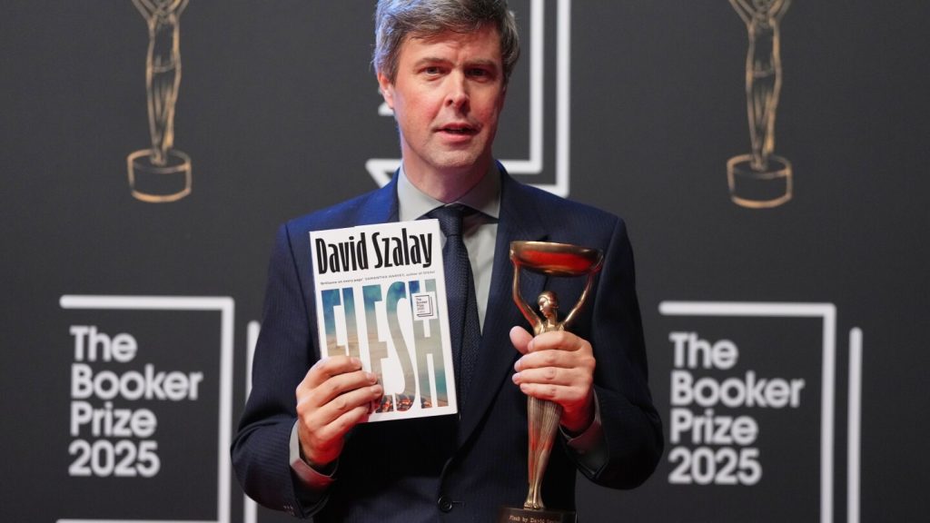 Writer David Szalay wins prestigious Booker Prize for fiction with his earthy novel ‘Flesh’