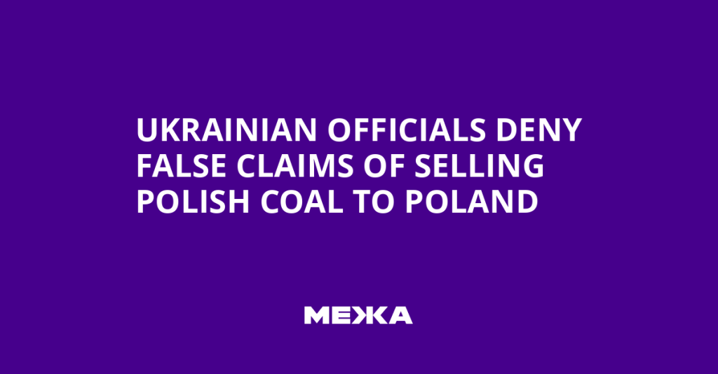 Ukrainian Officials Refute Allegations of Reselling Polish Coal to Poland
