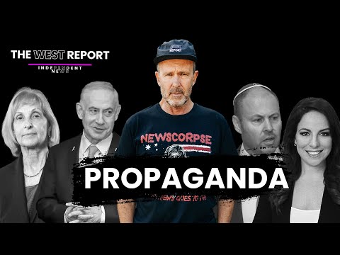 The West Report: Examining Australia’s Largest Alleged Propaganda Campaign