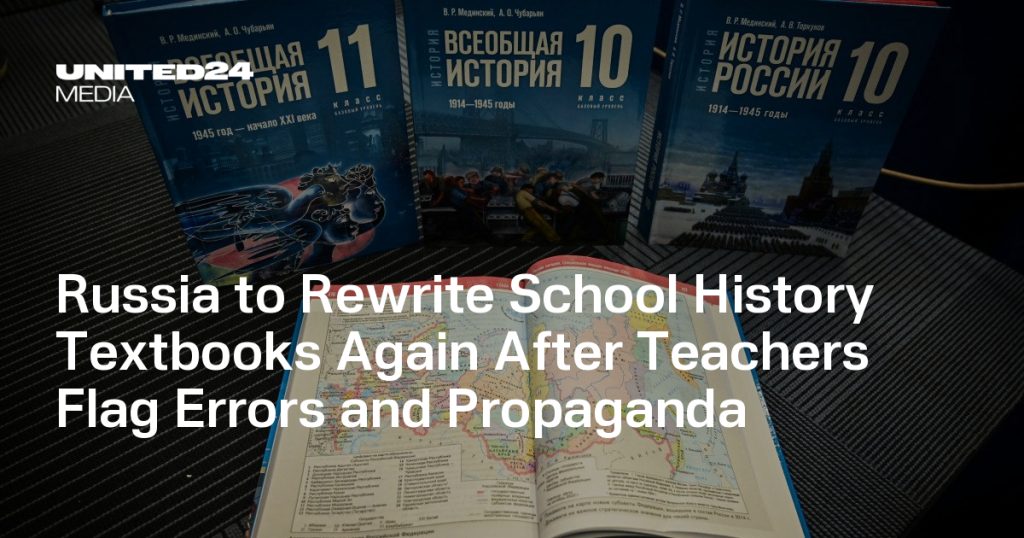 Russia to Rewrite School History Textbooks Following Teacher Complaints of Errors and Propaganda