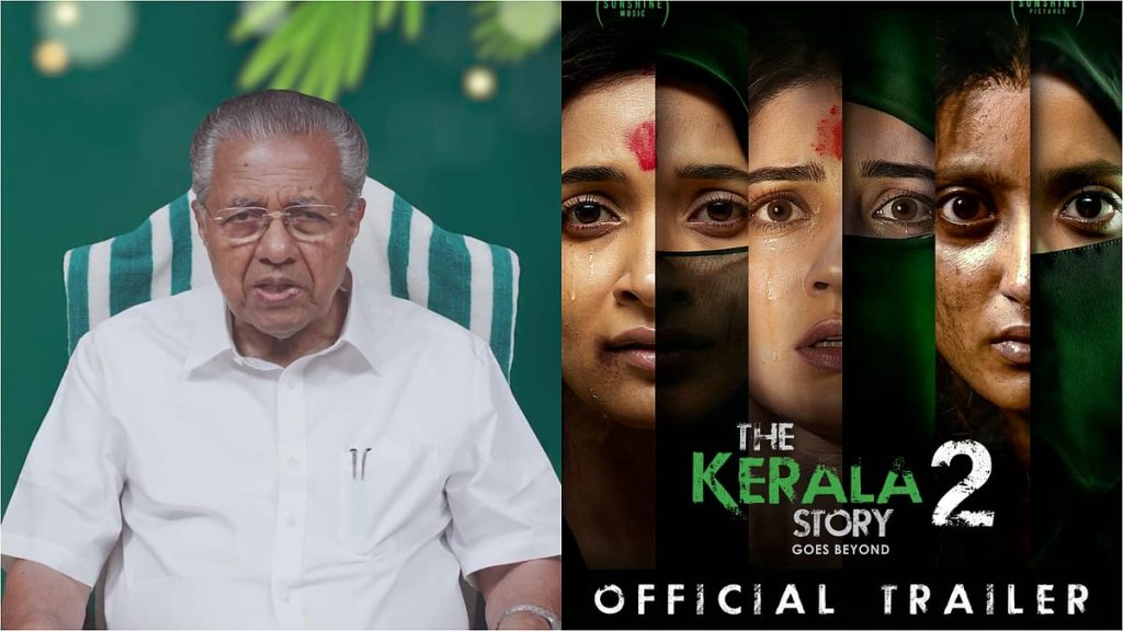 Kerala Chief Minister Pinarayi Vijayan Criticizes “The Kerala Story 2” for Alleged False Propaganda