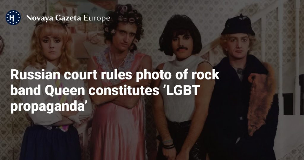 Russian Court Deems Queen Band Photo ‘LGBT Propaganda,’ Novaya Gazeta Europe Reports