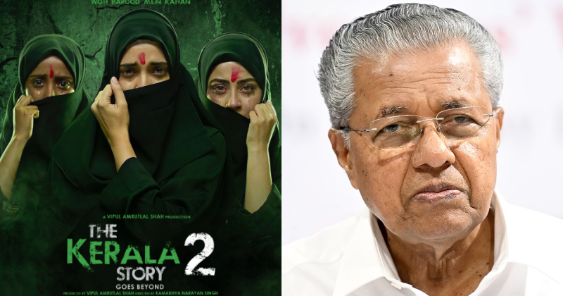 Kerala CM Pinarayi Vijayan Condemns ‘The Kerala Story 2’ as False Propaganda