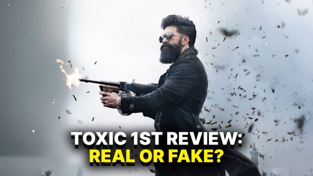 First Review of ‘Toxic’ Sparks Controversy: Yash Film Criticized as Unwatchable, Fans Claim Bollywood Bias