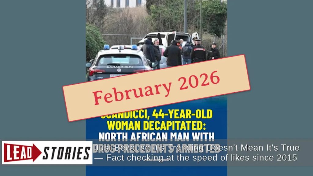 Fact Check: Posts Incorrectly Date Scandicci Murder Case Involving Decapitated Woman and North African Suspect